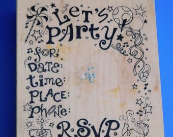 Let's Party, Invitation Large Rubber Stamp Wood Mounted