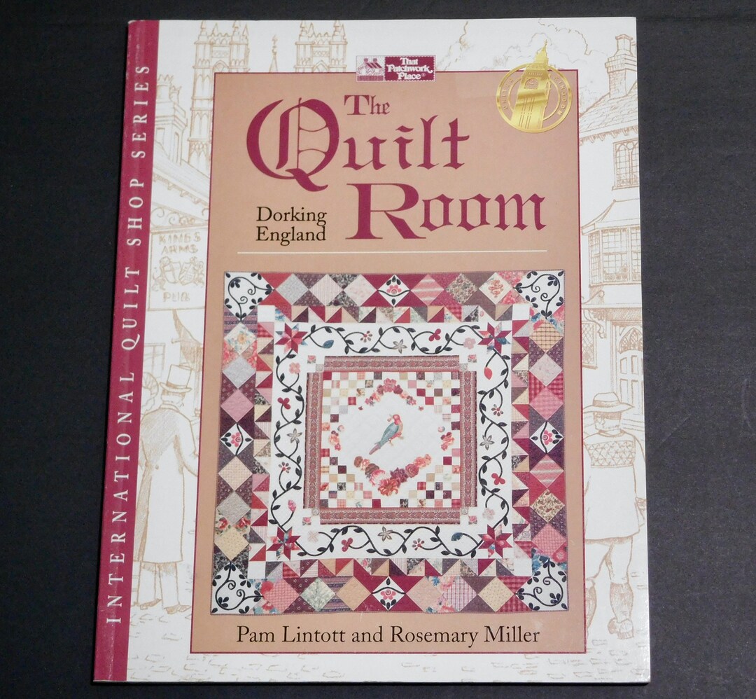 The Quilt Room Dorking England by Pam Lintott and Rosemary Miller