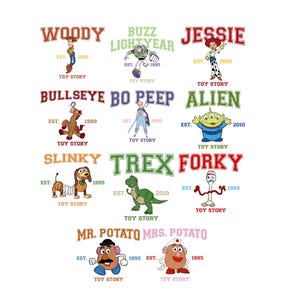May include: A collection of cartoon character designs from the Toy Story franchise. Each design features a character's name in a collegiate-style font, with the character's image and the text "Toy Story" below. Characters include Woody, Buzz Lightyear, Jessie, and others.