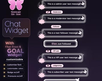 May include: A digital chat widget design with a pink butterfly and text. Features include customizable fonts and colors, badge on/off, and pronoun options. Includes admin, moderator, follower, and VIP user message examples.