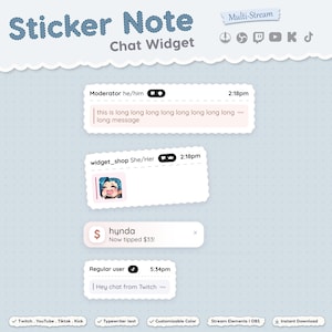 May include: A digital chat widget overlay featuring a light blue background with white scalloped borders. It displays four distinct message boxes with usernames, timestamps, and icons for platforms like Twitch, YouTube, and TikTok. Text includes Sticker Note Chat Widget, Multi-Stream, and various user messages.