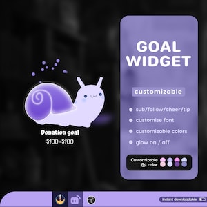 May include: A purple and white snail graphic with a glow effect. The graphic is used as a goal widget for a donation drive. The widget is customizable with options for sub/follow/cheer/tip, font, colors, and glow on/off. The widget is instant downloadable.