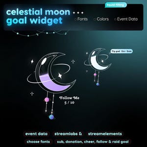 Celestial Moon goal widget follow and tip goal examples with liquid filling animation