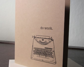 Do Work Typewriter - 6-Pack Gocco Screen-Printed Art Cards