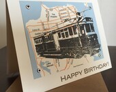 San Francisco Trolley and Map Birthday Card - Gocco Screen-Printed Card