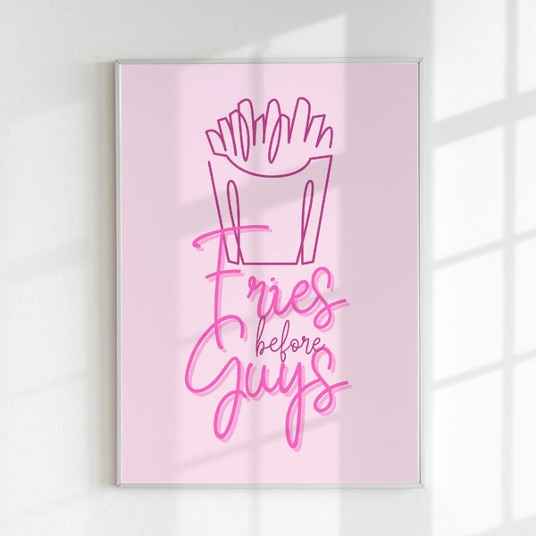 affiche téléchargeable - printable - illustration rigolote « fries before guys » - décoration murale