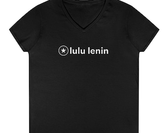 Lulu Lenin V-Neck Tee, Democratic Socialist Shirt for Women, DSA Feminist Leftist T-Shirt, Anti Capitalist Political Meme Gift