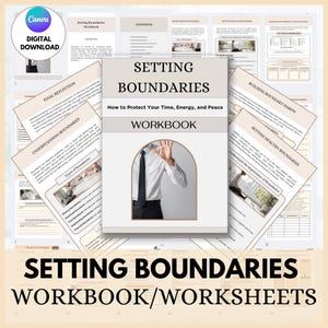 Op de afbeelding: Een digitale werkmap getiteld "Setting Boundaries" met de ondertitel "How to Protect Your Time, Energy, and Peace". De omslag toont een persoon in een wit overhemd en zwarte stropdas. Extra pagina's tonen de inhoud van de werkmap.