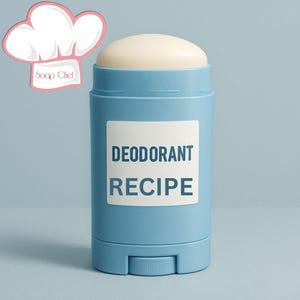 Deodorant RECIPE by The Soap Chef - No Baking Soda, No Aluminum, No Talc