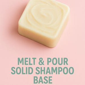 May include: A square, off-white solid shampoo base with a swirled design on a light pink background. Teal text below reads "MELT & POUR SOLID SHAMPOO BASE recipe".
