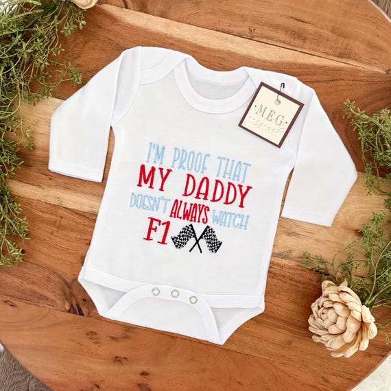 Funny Baby Boy Bodysuit - I'm Proof Daddy Doesn't Always Watch F1 - Embroidered New Dad Gift  (Newborn 0-3 months)