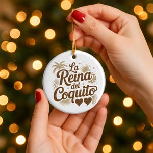 La Reina del Coquito Ornament | Puerto Rico Christmas Ornament | Puerto Rican Gift | Feliz Navidad Decor | Spanish Xmas Ornament