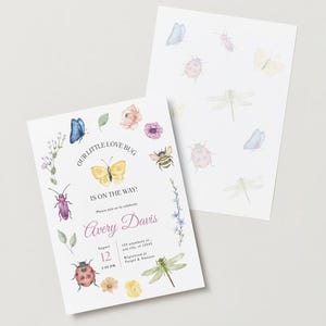 May include: A baby shower invitation with a watercolor design featuring a butterfly, ladybug, bee, and flowers. The text reads "Our little love bug is on the way!" and "Avery Davis".