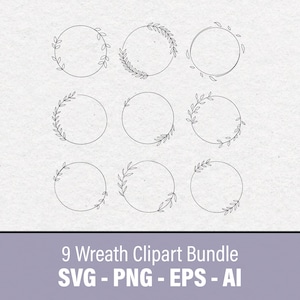 Puede incluir: Un conjunto de nueve diseños de clipart de coronas minimalistas. Cada corona es un círculo adornado con delicadas hojas y ramas. El texto en la parte inferior dice "9 Wreath Clipart Bundle SVG - PNG - EPS - AI".