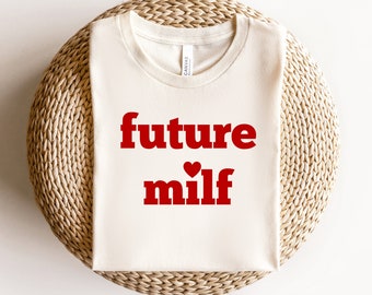 Future Milf Svg, Funny Mom Svg, Milfs Club Svg, Funny Shirt Svg, Mom Life Svg, Motherhood Svg, Sarcastic Svg, Silhouette Cricut Cut File