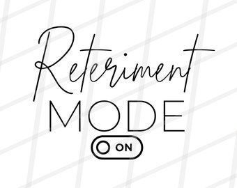 Retirement mode ong svg, Retired 2024 svg, Officially Retired svg, retirement party svg, retired shirt design, Retiring svg, Grandpa Gift