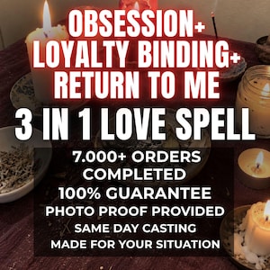 Ultimate Love Spell Bundle | Obsession, Loyalty Binding & Come Back to Me | Love Ritual with Photo Proof