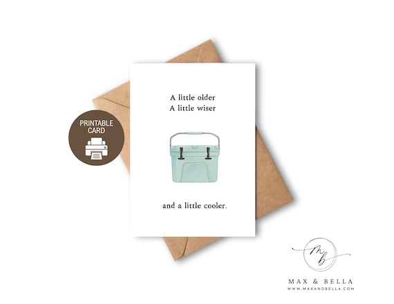 PRINTABLE Birthday Card - Little Older, Little Cooler Birthday Card for Husband, Dad Birthday Card, Birthday Card