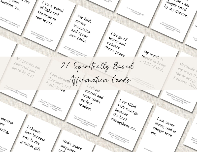 May include: A collection of 27 affirmation cards with inspirational quotes in black text on a white background. The cards are arranged on a light-colored surface. The text "27 Spiritually Based Affirmation Cards" is also visible.