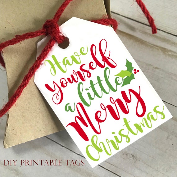 DIY PRINTABLE Tags  |  Have Yourself a Merry Little Christmas  |  Printable Christmas Gift Tags | Holiday Gift Tags | Gift Tags