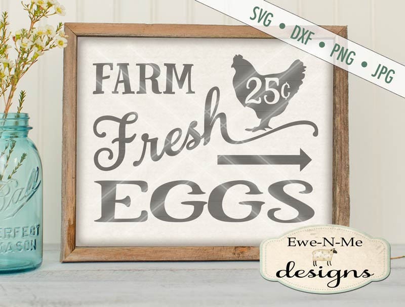 Fresh Eggs SVG - farmhouse kitchen svg - Farm Fresh Eggs - Chicken svg