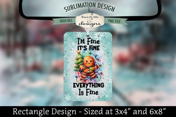 Gingerbread Tangled in Lights Rectangle Sublimation Design - Air Freshener Sublimation Design -  I'm Fine It's Fine Everything is Fine
