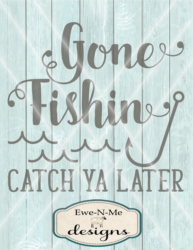 Free Free Gone Fishing Svg Cricut 105 SVG PNG EPS DXF File