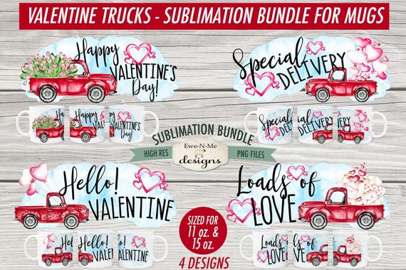 Valentine  Truck Sublimation Mug Design Bundle - Red Truck PNG - Printable 11 oz. and 15 oz. Mug Sublimation Wrap PNG