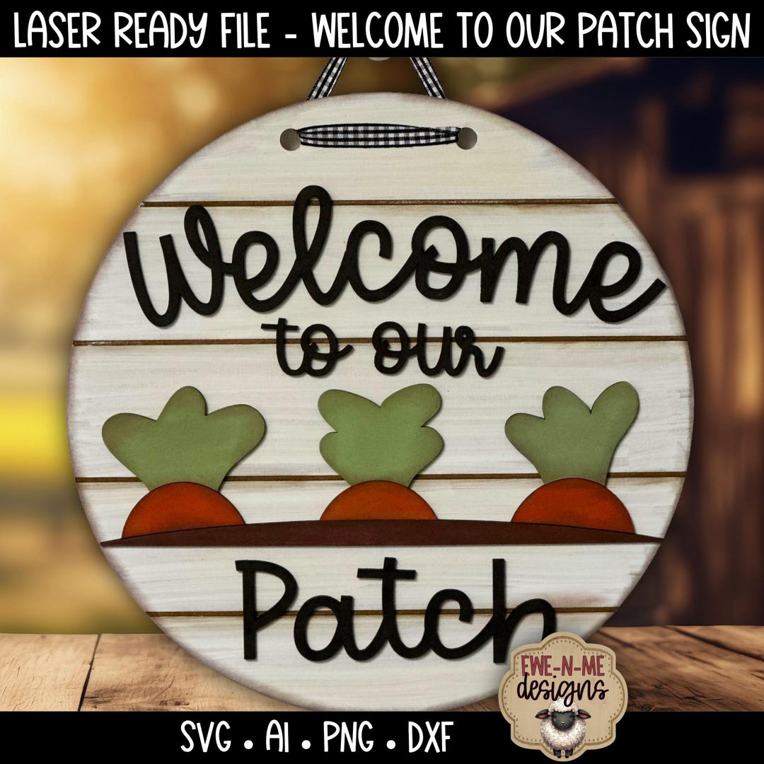 Laser Ready File - Welcome to Our Carrot Patch Sign SVG | Spring Easter ...