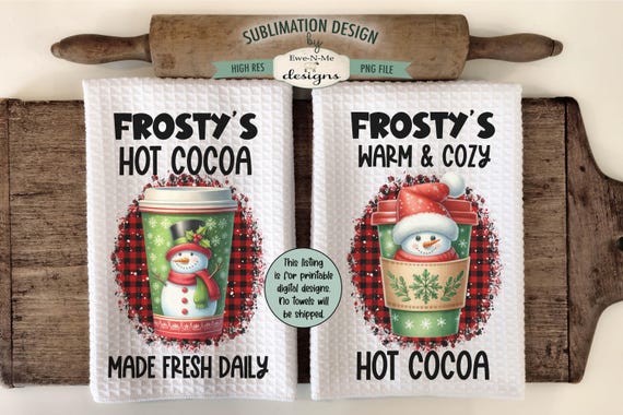 Snowman Hot Chocolate Towel Sublimation Designs - Hot Chocolate Snowmen Sublimation Designs - Kitchen Towel Sublimation PNG