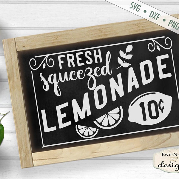 Lemonade SVG File - Fresh Squeezed Lemonade svg  - lemonade sign svg - lemon svg  - Commercial Use svg, dxf, png, jpg