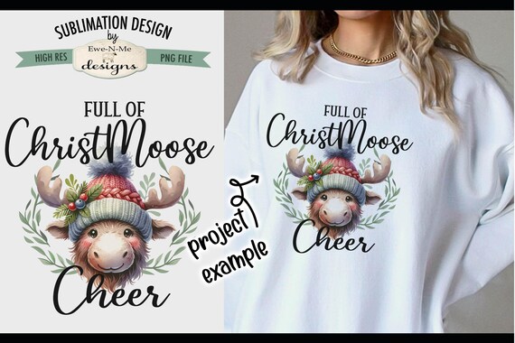 Full of Christ Moose Cheer Sublimation Design | Christmas Moose png file |  Christmas Sublimation or Printable png