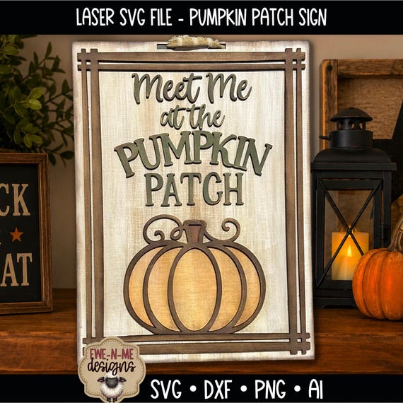 Pumpkin Patch Sign Laser SVG - Fall Pumpkin Sign - Autumn Laser Cut File - Rustic Fall Decor SVG