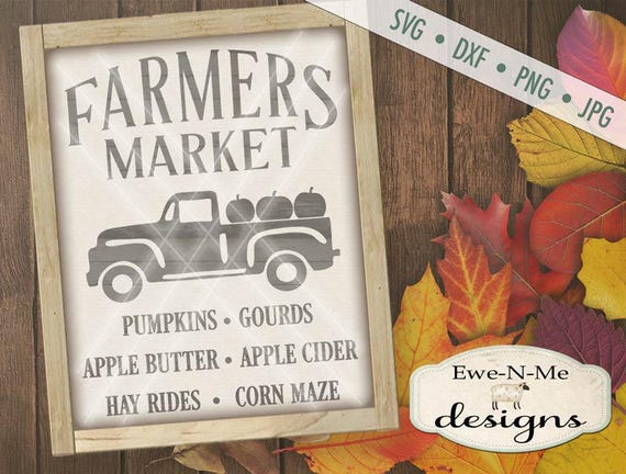 Farmers Market SVG - pumpkin svg - old truck with pumpkins svg