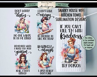 Snarky Housewives Kitchen Towel Sublimation Bundle -  Sarcastic Kitchen Towel Sublimation Designs - Sassy Pin Up Girl Kitchen Towel Designs