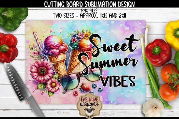 Sweet Summer Vibes Cutting Board Sublimation PNG - Summer Ice Cream Design - Colorful Kitchen Decor - Rectangle Board Transfer
