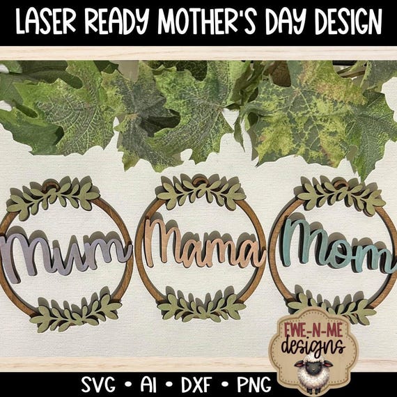 Mom Mama Mum Mothers Day Laser Cut Ornament Designs - Mothers Day Car Ornament Laser Cut File  - svg, dxf, ai, png