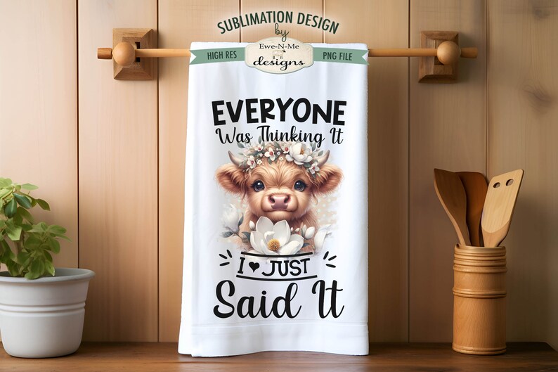 Sarcastic Highland Cow Towel Sublimation Designs - Let Me Overthink This - Everyone WasThinking It - Funny Highland Cow Dish Towel Designs image 2