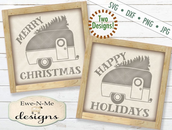 Happy Holidays Camper SVG - Merry Christmas Camper SVG - camper svg - christmas svg - Holiday Camper svg - Commercial Use svg, png, dxf, jpg