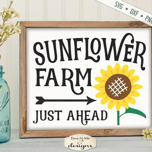 Sonnenblumen Farm SVG - Just Ahead SVG - Sommer SVG - Kommerzielle Nutzung svg, png, jpg dxf