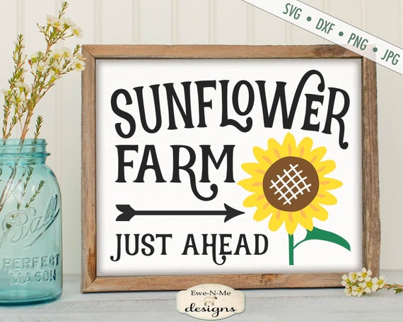 Sunflower Farm SVG - Just Ahead SVG