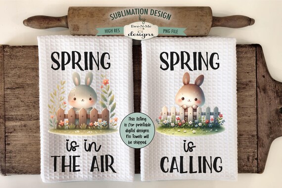 Spring Bunnies Looking over Fence Sublimation Design for Kitchen Towels - Spring Is Calling, Spring is in the Air, Cute Easter Bunny Flowers