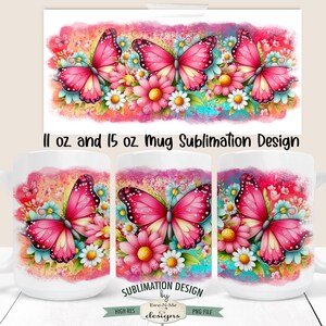 Beautiful Butterfly Bright Pink Mug Design - Butterfly Floral Mug Design -  Printable 11 oz. and 15 oz. Mug Sublimation Wrap PNG