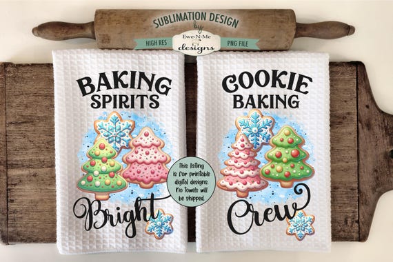 Christmas Cookie Kitchen Towel Sublimation Design -  Baking Spirits Bright - Cooking Baking Crew - Christmas Kitchen Towel PNG