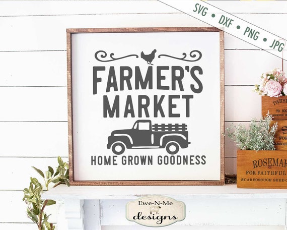 Farmers Market SVG - Home Grown SVG