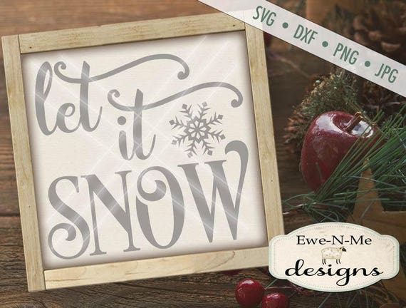 Let It Snow SVG - Winter SVG - snowflake svg - Christmas svg  - glass block svg - Christmas sign svg - Commercial Use svg, dxf, png, jpg