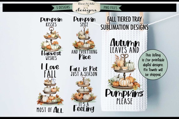 Fall Tiered Tray Themed Kitchen Towel Sublimation Bundle -  Kitchen Towel Sublimation Designs - Tiered Tray Themed Kitchen Towel Designs
