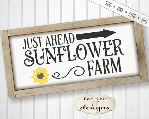 Sunflower SVG File - Sunflower Farm svg  - summer svg - farmhouse svg  - Commercial Use svg, dxf, png, jpg