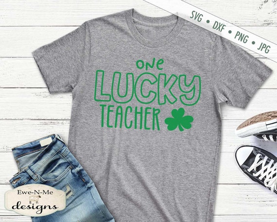 St Patricks Day SVG - One Lucky Teacher svg - Shamrock SVG - St Patricks SVG