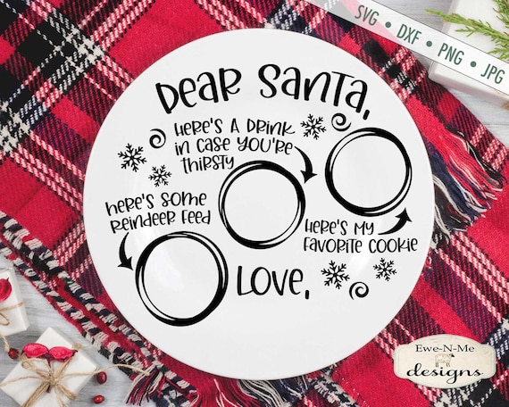 Dear Santa SVG - Christmas Eve Plate SVG - Cookies svg - Christmas Cookies SVG - Cookie Plate svg - Commercial Use svg, dxf, png, jpg